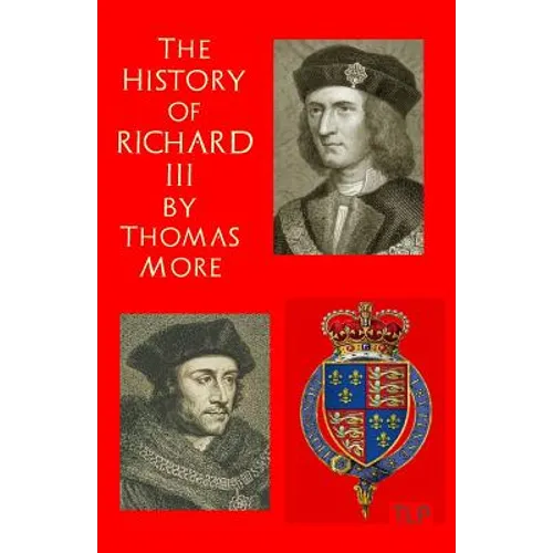 The History of King Richard III
