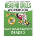 MARYLAND TEST PREP Reading Skills Workbook Daily MCAP Practice Grade 3: Preparation for the MCAP English Language Arts Assessments