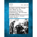 Isvolsky and the World War Based on the Documents Recently Published by the German Foreign Office