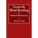 Vaudeville Mind Reading and Kindred Phenomena