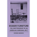 Shaker Furniture - The Craftsmanship Of An American Communal Sect