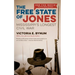 The Free State of Jones: Mississippi's Longest Civil War