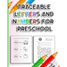 Traceable Letters and Numbers for Preschool: Handwriting Practice Tracing Alphabet and Number Coloring Books for Kindergarten Kids Ages 3-5 Years ABC