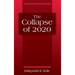The Collapse of 2020