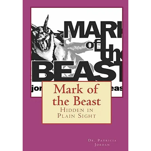 Mark of the Beast: Hidden in Plain Sight