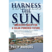 Harness the Sun: America's Quest for a Solar-Powered Future