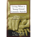 Living When a Young Friend Commits Suicide: Or Even Starts Talking about It