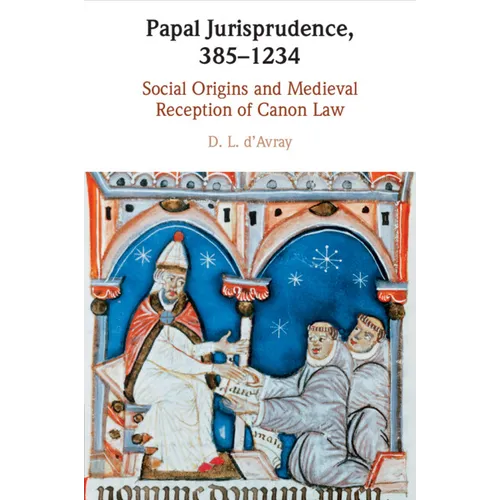 Papal Jurisprudence, 385-1234