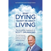 What Dying Taught Me About Living