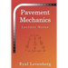 Pavement Mechanics: Lecture Notes