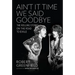 Ain't It Time We Said Goodbye: The Rolling Stones on the Road to Exile