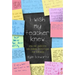 I Wish My Teacher Knew: How One Question Can Change Everything for Our Kids