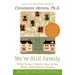 We're Still Family: What Grown Children Have to Say about Their Parents' Divorce