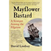 Mayflower Bastard: A Stranger Among the Pilgrims