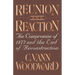 Reunion and Reaction: The Compromise of 1877 and the End of Reconstruction