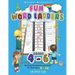 Fun Word Ladders Grades 4-6: Daily Vocabulary Ladders Grade 4 - 6, Spelling Workout Puzzle Book for Kids Ages 9-12