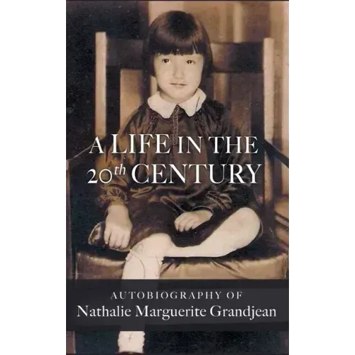 A Life in the 20th Century