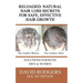 Reloaded: Natural Hair Loss Secrets for Safe, Effective Hair Growth