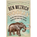 Woolly: The True Story of the Quest to Revive History's Most Iconic Extinct Creature