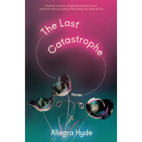 The Last Catastrophe: Stories