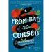 From Bad to Cursed