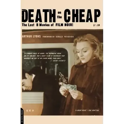 Death on the Cheap: The Lost B Movies of Film Noir
