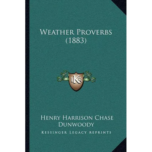 Weather Proverbs (1883)