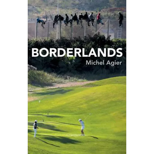 Borderlands: Towards an Anthropology of the Cosmopolitan Condition