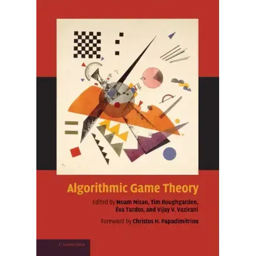 Algorithmic Game Theory