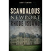 Scandalous Newport, Rhode Island