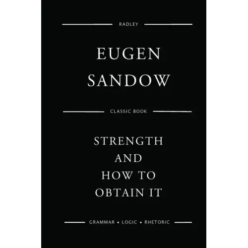 Strength And How To Obtain It