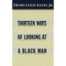 Thirteen Ways of Looking at a Black Man