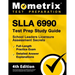 Slla 6990 Test Prep Study Guide 2024-2025 - School Leaders Licensure Assessment Secrets, 3 Full-Length Practice Exams, Detailed Answer Explanations: [
