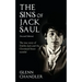 The Sins of Jack Saul (Second Edition): The True Story of Dublin Jack and The Cleveland Street Scandal