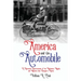 America and the Automobile: A Historical Entertainment of the Mechanics, Moguls, and Moments that Changed a Nation
