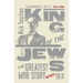 King of the Jews: The Greatest Mob Story Never Told