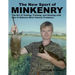 The New Sport of Minkenry: The Art of Taming, Training, and Hunting with One of Nature's Most Intense Predators