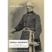 General Wadsworth: The Life and Wars of Brevet General James S. Wadsworth