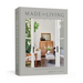 Made for Living: Collected Interiors for All Sorts of Styles