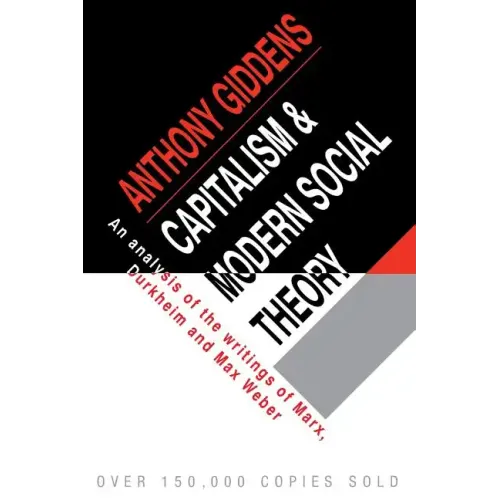 Capitalism and Modern Social Theory