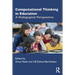Computational Thinking in Education: A Pedagogical Perspective
