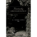 Kentucky Archaeology