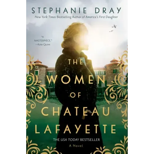 The Women of Chateau Lafayette