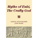 Myths of Enki, The Crafty God