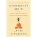 Siddhartha's Brain: Unlocking the Ancient Science of Enlightenment
