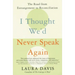 I Thought We'd Never Speak Again: The Road from Estrangement to Reconciliation