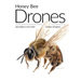 Honey Bee Drones: Specialists in the Field