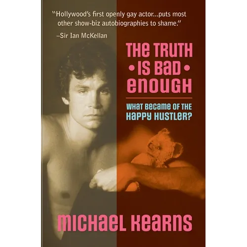 The Truth is Bad Enough: What Became of the Happy Hustler?