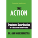 Take Action: Treatment Coordination for a Successful Dental Practice
