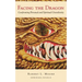 Facing the Dragon: Confronting Personal and Spiritual Grandiosity
